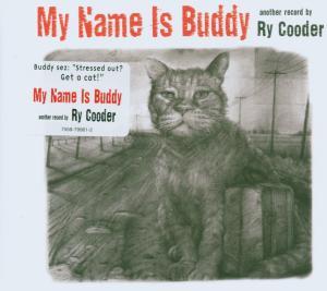 RY COODER - MY NAME IS BUDDY (CD)