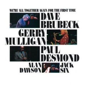 BRUBECK DESMOND - WE'RE ALL TOGETHER AGAIN FOR FIRST TIME (CD) BRUBECK DESMOND - WE'RE ALL TOGETHER AGAIN FOR FIRST TIME (CD)