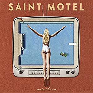 SAINT MOTEL - SAINTMOTELEVISION (CD) - Clicca l'immagine per chiudere