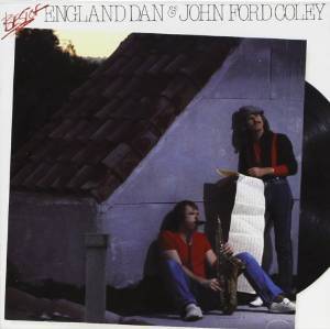 ENGLAND DAN & JOHN FORD COLEY - BEST OF (CD)