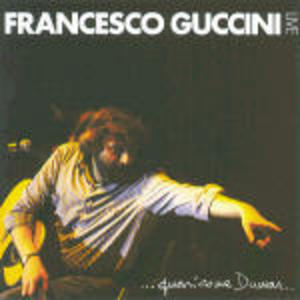 FRANCESCO GUCCINI - LIVE QUASI COME DUMAS (CD) FRANCESCO GUCCINI - LIVE QUASI COME DUMAS (CD)
