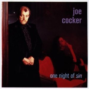 JOE COCKER - ONE NIGHT OF SIN (CD) JOE COCKER - ONE NIGHT OF SIN (CD)