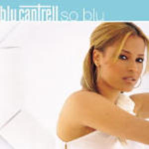 BLU CANTRELL - SO BLU (CD) BLU CANTRELL - SO BLU (CD)