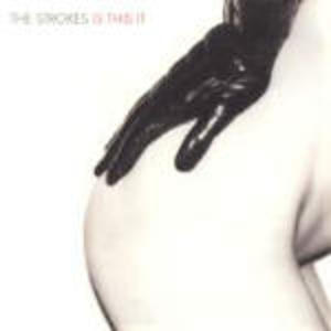 STROKES - IS THIS IT (CD) STROKES - IS THIS IT (CD)