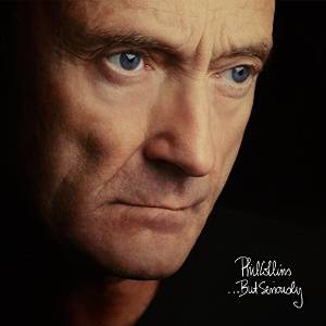 PHIL COLLINS - BUT SERIOUSLY (DELUXE EDITION) (CD) PHIL COLLINS - BUT SERIOUSLY (DELUXE EDITION) (CD)