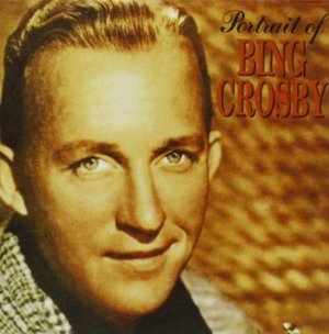 BING CROSBY - PORTRAIT OF (CD) - Click Image to Close