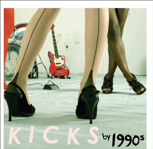 1990'S - KICKS (CD) 1990'S - KICKS (CD)
