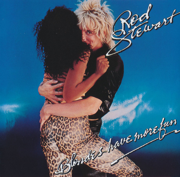 ROD STEWART - BLONDES HAVE MORE FUN (CD) ROD STEWART - BLONDES HAVE MORE FUN (CD)