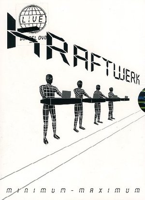 KRAFTWERK MINIMUM MAXIMUM (DVD) KRAFTWERK MINIMUM MAXIMUM (DVD)