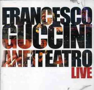 FRANCESCO GUCCINI - ANFITEATRO LIVE -2CD (CD) FRANCESCO GUCCINI - ANFITEATRO LIVE -2CD (CD)