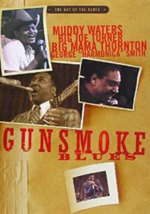 GUNSMOKE BLUES (DVD) GUNSMOKE BLUES (DVD)