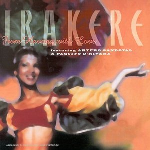 IRAKERE - FROM HAVANA WITH LOVE (CD) IRAKERE - FROM HAVANA WITH LOVE (CD)