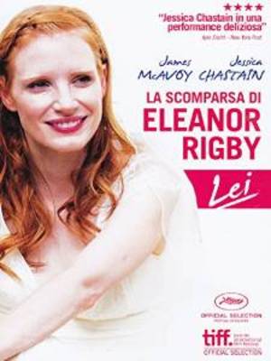 LA SCOMPARSA DI ELEANOR RIGBY - LEI (DVD) - Clicca l'immagine per chiudere