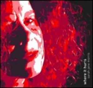 SARAH JANE MORRIS - WHEN IT HURTS (CD) SARAH JANE MORRIS - WHEN IT HURTS (CD)