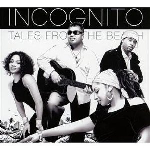 INCOGNITO - TALES FROM THE BEACH - TRANSATLANTIC RPM -2CD (CD) INCOGNITO - TALES FROM THE BEACH - TRANSATLANTIC RPM -2CD (CD)