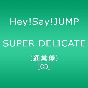 SUPER DELICATE - HEY SAY JUMP (CD)