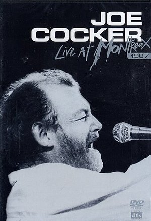 JOE COCKER - LIVE AT MONTREUX 1987 (DVD) JOE COCKER - LIVE AT MONTREUX 1987 (DVD)