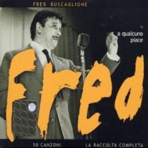 FRED BUSCAGLIONE - A QUALCUNO PIACE FRED -2CD (CD) FRED BUSCAGLIONE - A QUALCUNO PIACE FRED -2CD (CD)