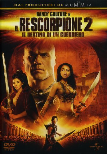 IL RE SCORPIONE 2 - IL DESTINO DI UN GUERRIERO (DVD)