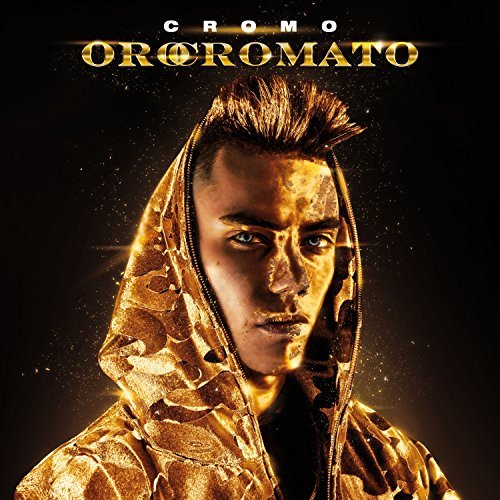 CROMO - ORO CROMATO (CD) CROMO - ORO CROMATO (CD)