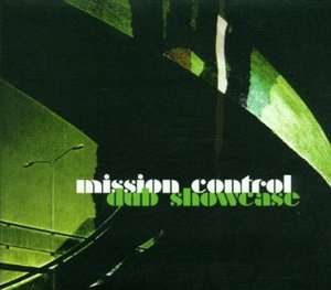 MISSION CONTROL - DUB SHOWCASE (CD)