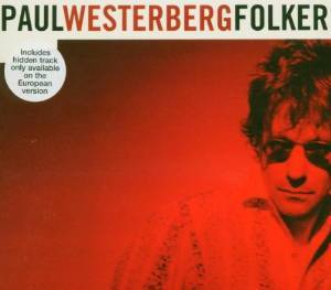 PAUL WESTERBERG - FOLKER (CD) PAUL WESTERBERG - FOLKER (CD)
