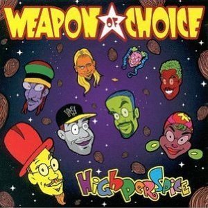 WEAPON OF CHOICE - HIGHPERSPICE (CD) WEAPON OF CHOICE - HIGHPERSPICE (CD)