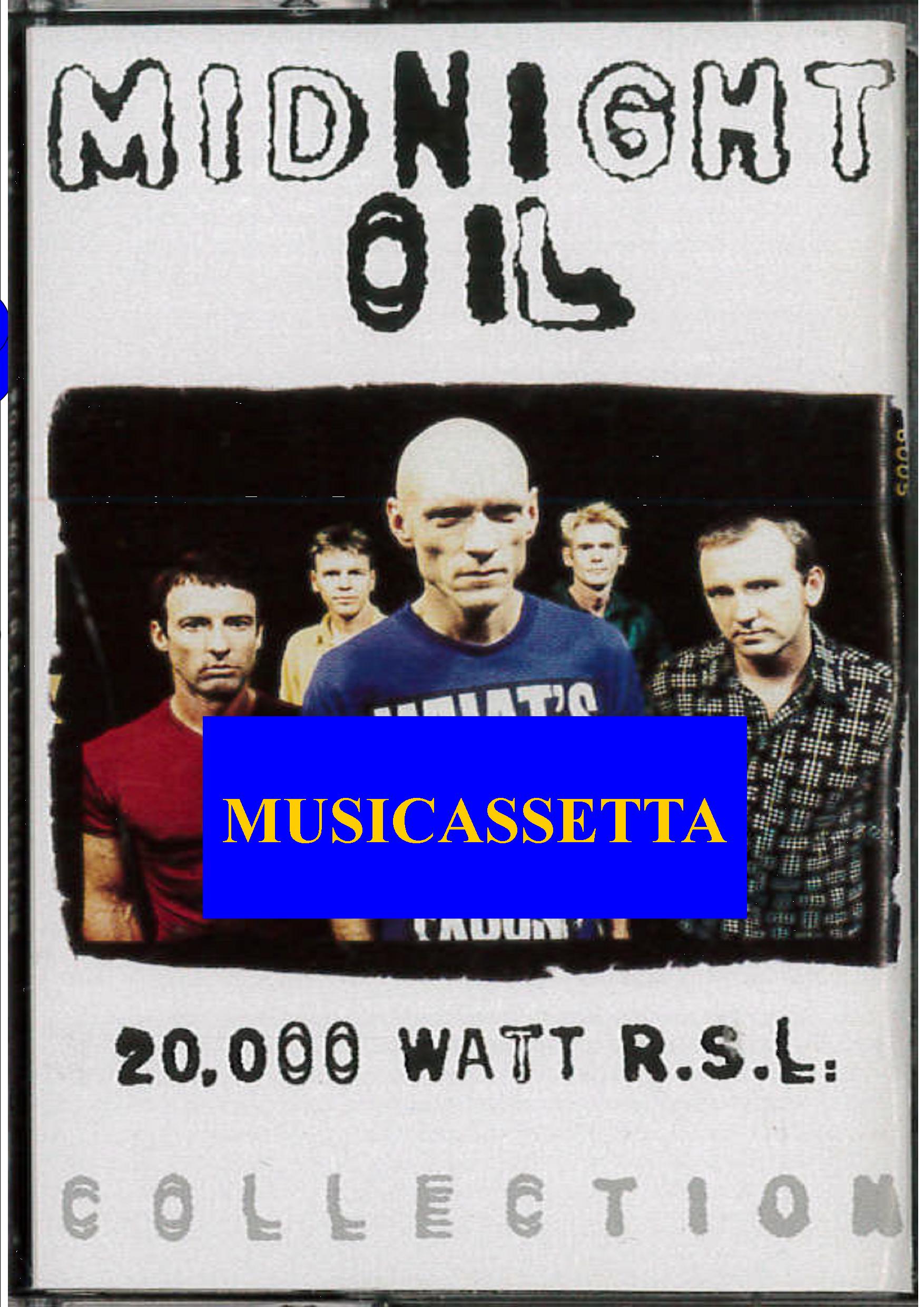 MIDNIGHT OIL - 20000 WATT RSL MUSICASSETTA (MC)