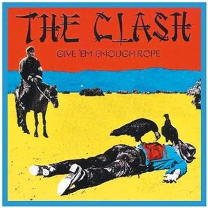 CLASH - GIVE 'EM ENOUGH ROPE (CD)