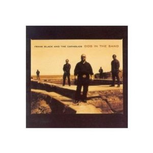 FRANK BLACK - DOG IN THE SAND (CD) FRANK BLACK - DOG IN THE SAND (CD)
