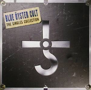 BLUE OYSTER CULT - THE SINGLES COLLECTION (CD) BLUE OYSTER CULT - THE SINGLES COLLECTION (CD)