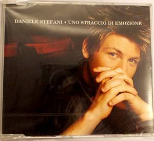 DANIELE STEFANI - UNO STRACCIO DI EMOZIONE (CD) - Click Image to Close