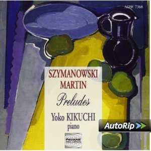 YOKO KIKUCHI PRELUDES RACHMANINOV PROKOFIEV CHOPIN SZ (CD) - Clicca l'immagine per chiudere