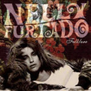 NELLY FURTADO - FOLKLORE (CD) - Clicca l'immagine per chiudere