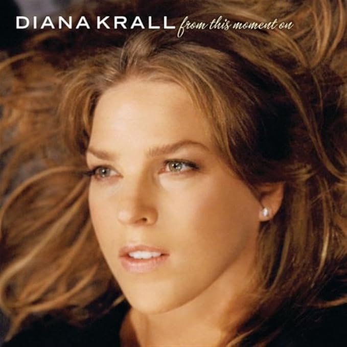DIANA KRALL - FROM THIS MOMENT ON (CD) DIANA KRALL - FROM THIS MOMENT ON (CD)