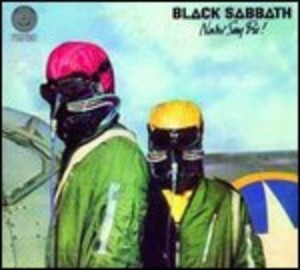 NEVER SAY DIE! - REMASTERED - (CD) NEVER SAY DIE! - REMASTERED - (CD)