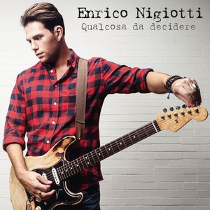 ENRICO NIGIOTTI - QUALCOSA DA DECIDERE (CD) ENRICO NIGIOTTI - QUALCOSA DA DECIDERE (CD)