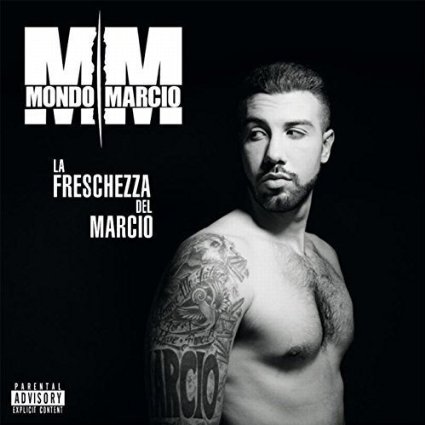 MONDO MARCIO - LA FRESCHEZZA DEL MARCIO (CD)