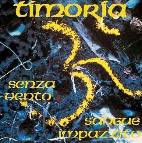 TIMORIA - SENZA VENTO/SANGUE IMPAZZITO (7" NUMERATO) (RSD 2018) TIMORIA - SENZA VENTO/SANGUE IMPAZZITO (7" NUMERATO) (RSD 2018)