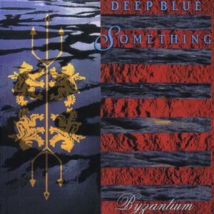 DEEP BLUE SOMETHING - BYZANTIUM (CD)