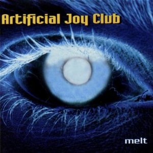 ARTIFICIAL JOY CLUB - MELT (CD) ARTIFICIAL JOY CLUB - MELT (CD)