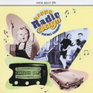 MICHAEL LEGRAND - HAPPY RADIO DAYS (CD) MICHAEL LEGRAND - HAPPY RADIO DAYS (CD)