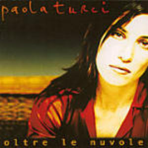 PAOLA TURCI - OLTRE LE NUVOLE (CD)