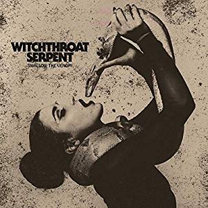 WITCHTHROAT SERPENT - SWALLOW THE VENOM (CD)