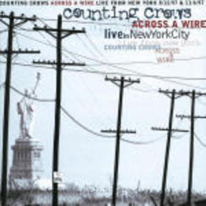 COUNTING CROWS - ACROSS A WIRE LIVE IN NEW YORK -2CD (CD)