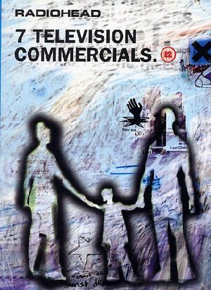 RADIOHEAD 7 TELEVISION COMMERCIALS (DVD)