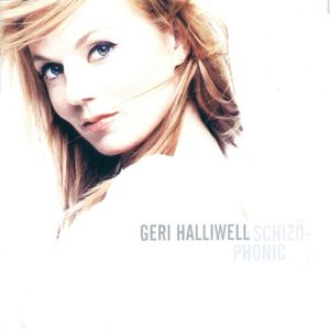 GERI HALLIWELL - SCHIZOPHONIC (CD)