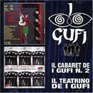 GUFI - IL CABARET DEI GUFI VOL.2 - IL TEATRINO DE I GUFI (CD) GUFI - IL CABARET DEI GUFI VOL.2 - IL TEATRINO DE I GUFI (CD)