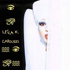 LEILA K - CAROUSEL (CD) LEILA K - CAROUSEL (CD)
