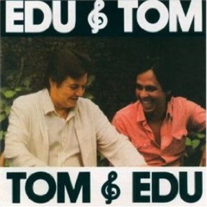 EDU & TOM EDU LOBO (CD) EDU & TOM EDU LOBO (CD)